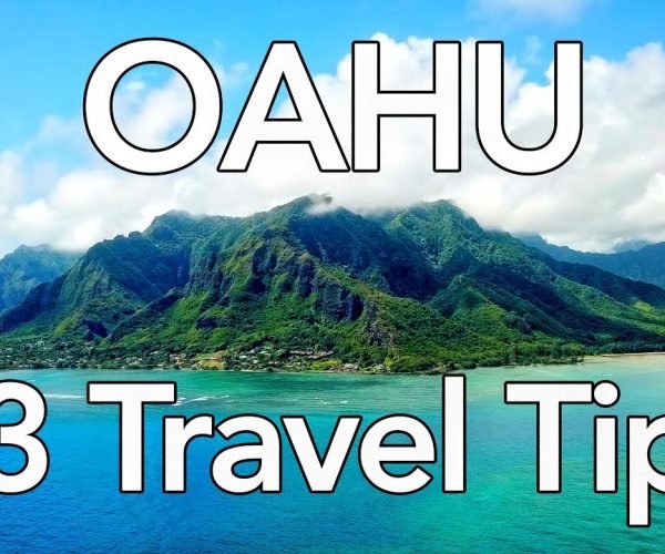 Hawaii Travel Guide – 13 Tips for a FANTASTIC Trip to Oahu