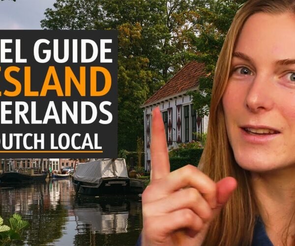 Travel Guide To Friesland, The Netherlands: Things To Do & See And Reasons Why You Must Go to!
