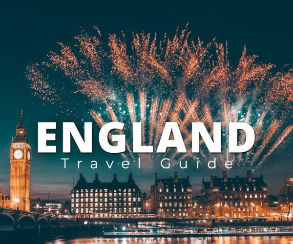 England Travel Guide | 10 Best Places to Visit | Discover Fantastic Things to Do, Places to Go