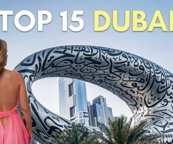 Dubai Travel Guide – 15 Experiences YOU MUST DO in 2023