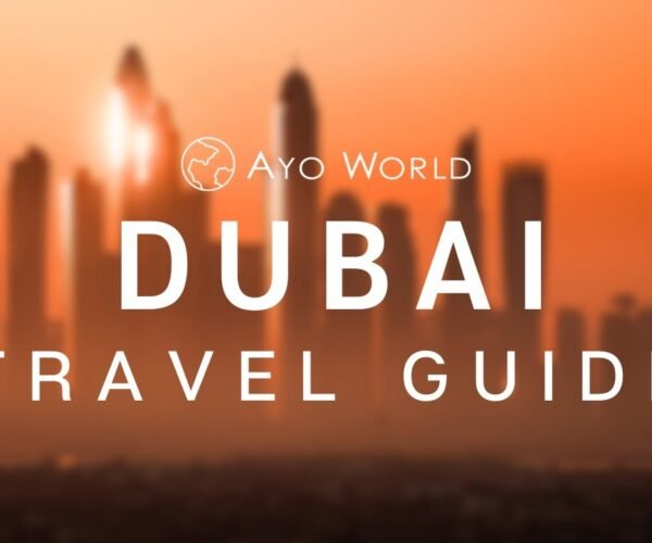 Dubai Travel Guide
