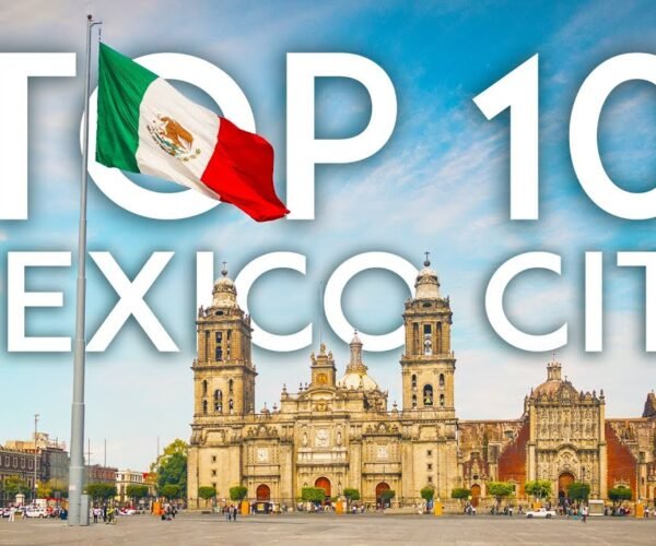 TOP 10 Things to do in MEXICO CITY – [CDMX Travel Guide]