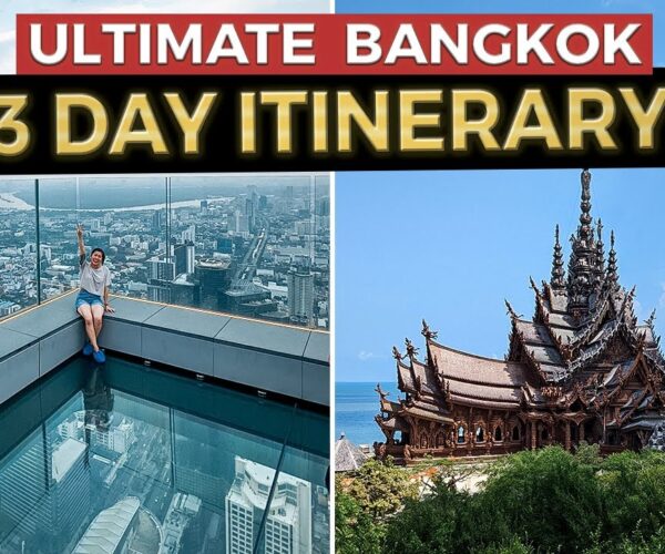 The Ultimate 3 Day BANGKOK Itinerary | Thailand Travel Guide (2023)