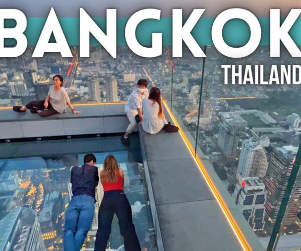 Bangkok Thailand Travel Guide: Best Things To Do in Bangkok 2023