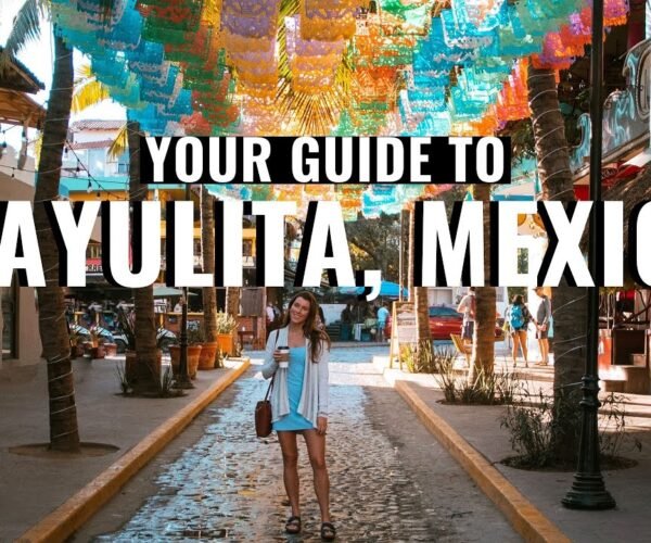A TRAVEL GUIDE TO SAYULITA, MEXICO