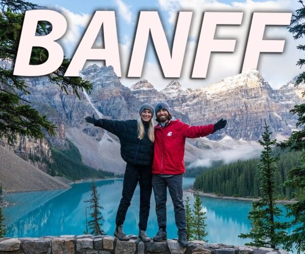 BANFF NATIONAL PARK Travel Guide – TOP THINGS TO SEE AND DO (Moraine Lake, Lake Louise, and MORE)