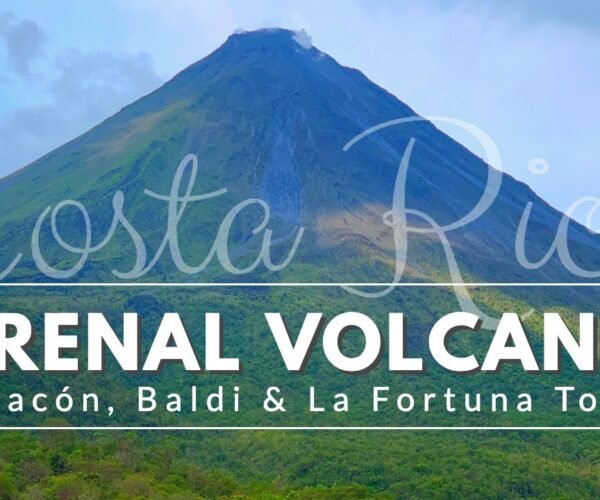 Travel Guide To Arenal Volcano & La Fortuna I Costa Rica I