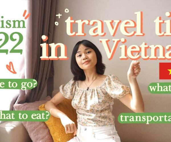 ULTIMATE Travel Guide in Vietnam | Tips for Tourism Reopening 2022 🇻🇳 ✈ 🙌
